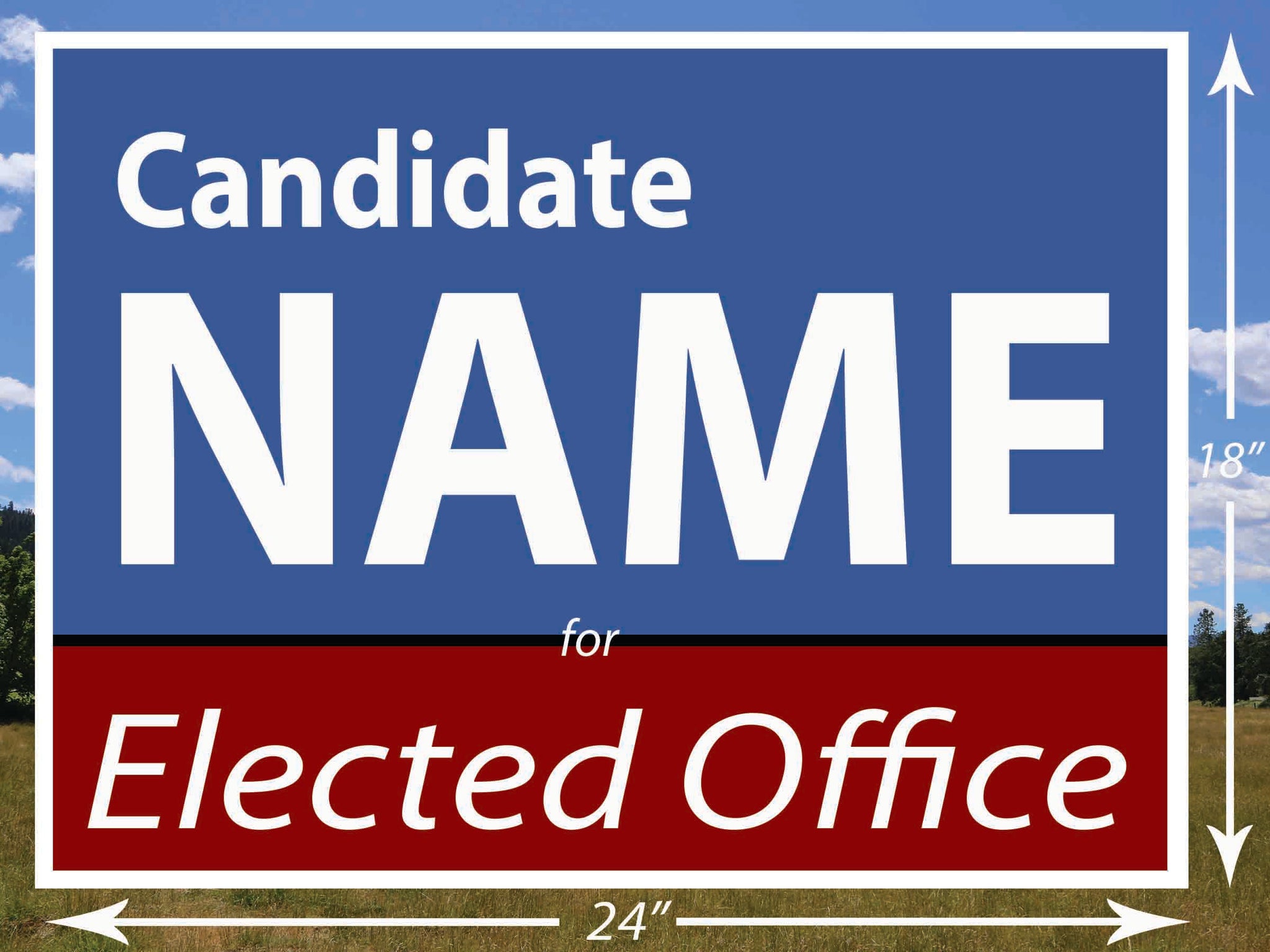 18" x 24" Yard Sign ($3.20 each)